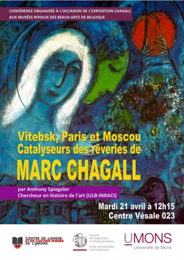 Affiche. Mons. Conférence Anthony Spiegeler. Vitebsk, Paris et Moscou catalyseurs des rêveries de Marc Chagall. 2015-04.21